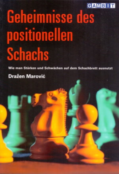 Marovic, Geheimnisse des positionellen Schachs